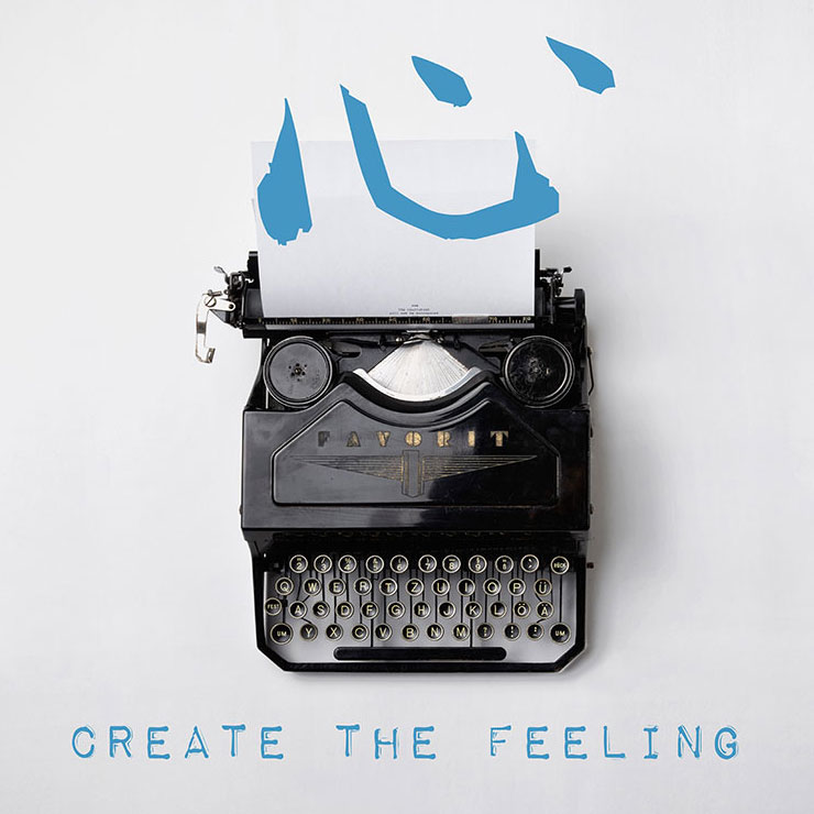 CREATE THE FEELING